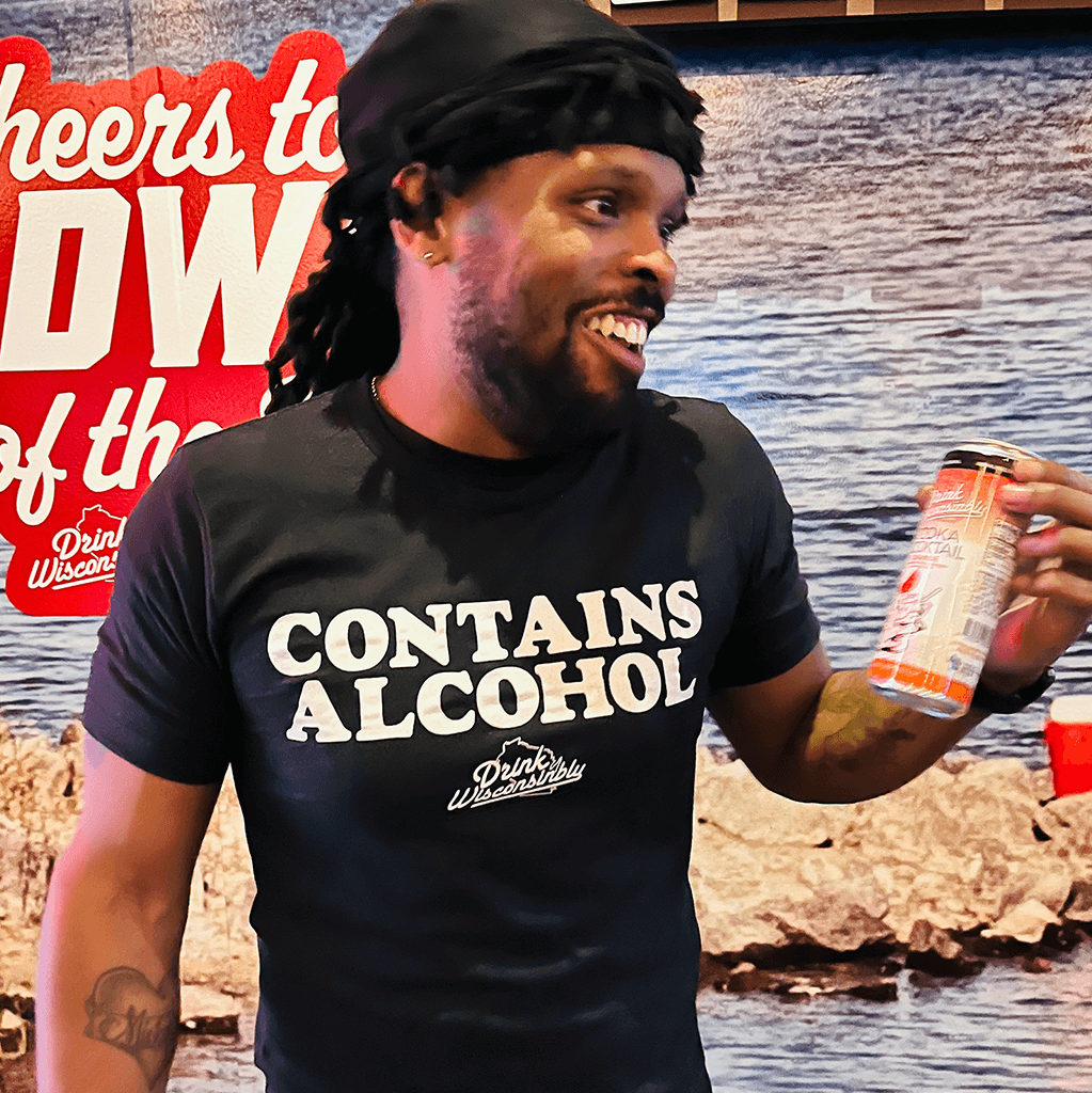 Drink Wisconsinbly Contains Alcohol T Shirt