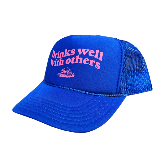 Drink Wisconsinbly Drinks Well With Others Trucker Hat