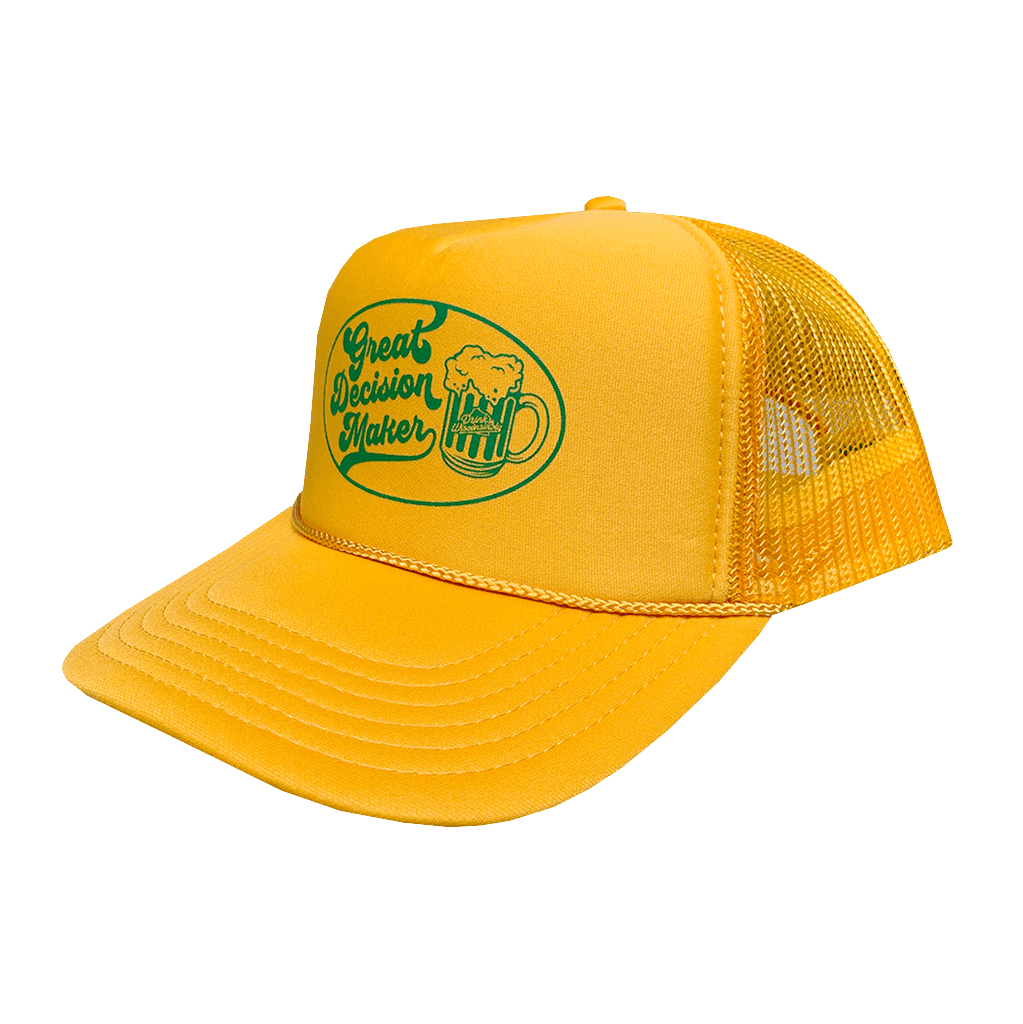 Drink Wisconsinbly Great Decision Maker Trucker Hat