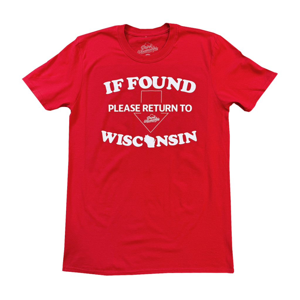 If Found Please Return to Wisconsin T-Shirt