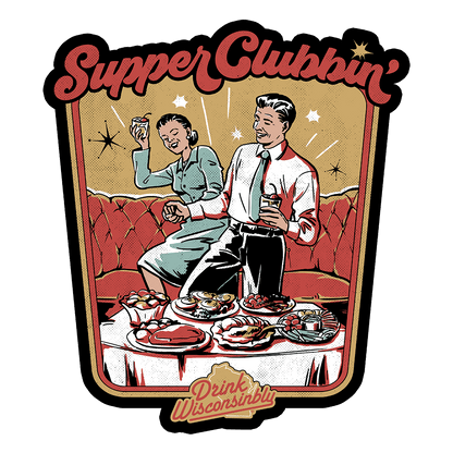 "Supper Clubbin" Sticker