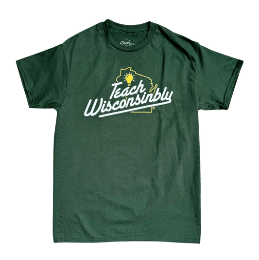 Teach Wisconsinbly Green T-Shirt