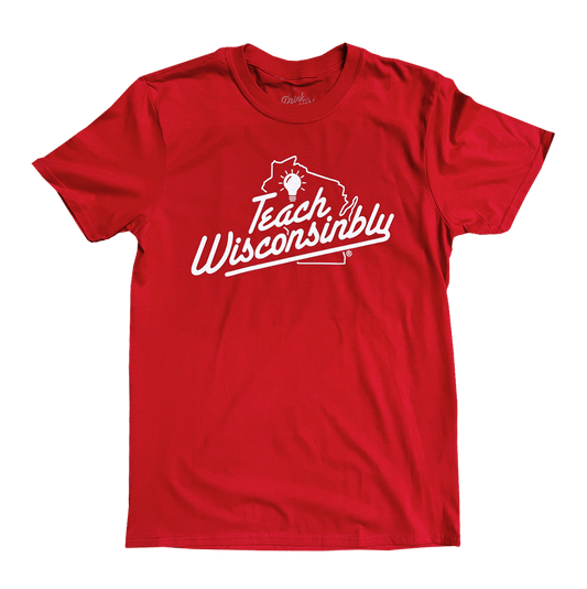 Teach Wisconsinbly Red T-Shirt