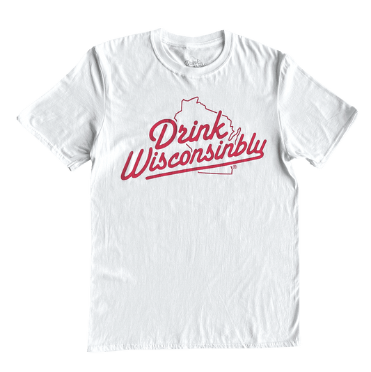 Drink Wisconsinbly Classic White T-Shirt